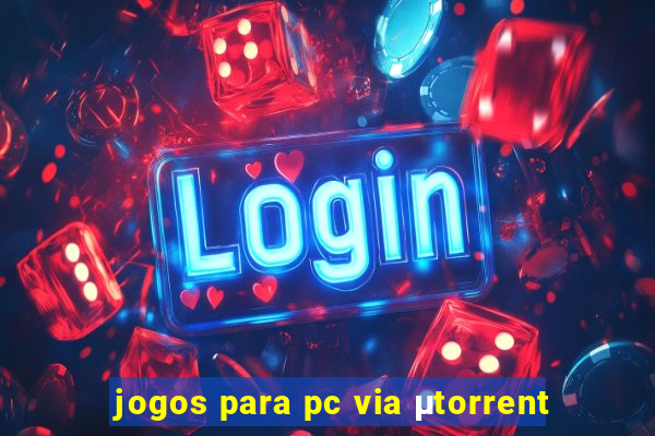 jogos para pc via μtorrent